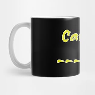 Can I --- ? Mug